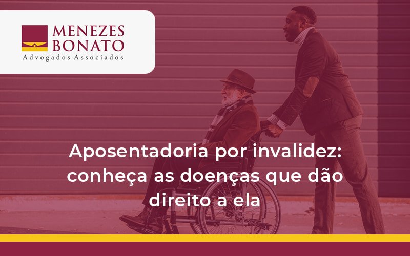 Aposentadoria por invalidez: conheça as doenças que dão direito a ela