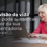 A Revisao Da Vida Toda Pode Aumentar O Valor Da Sua Aposentadoria Entenda Blog - Menezes Bonato Advogados Associados
